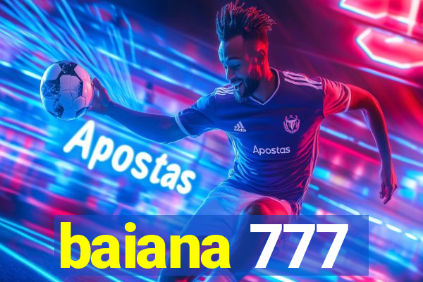 baiana 777